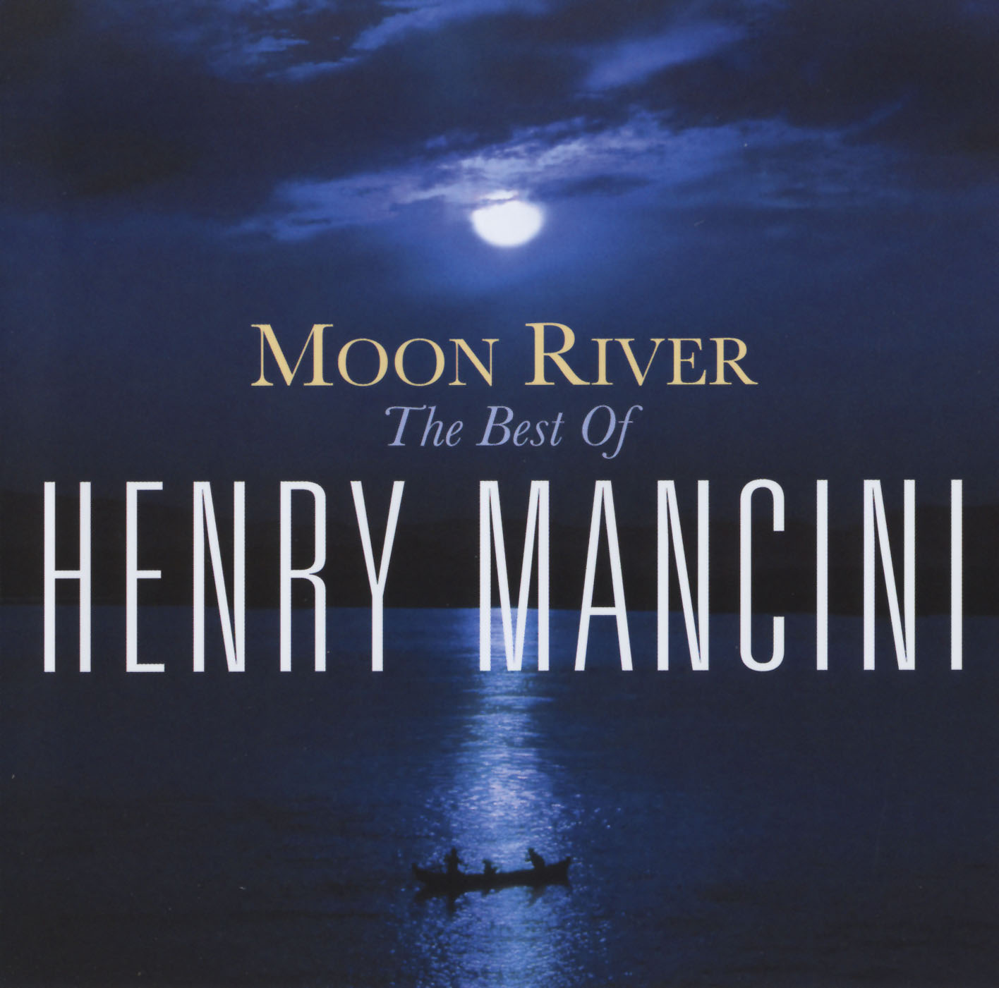 Moon River: The Henry Mancini Collection