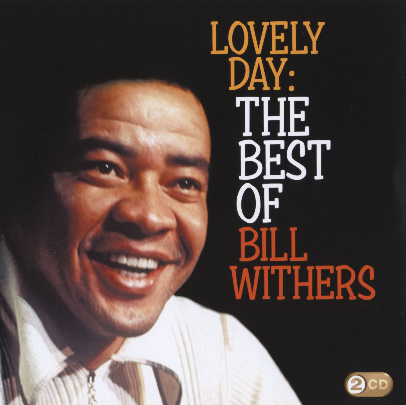 Lovely Day: The Best Of Bill Withers