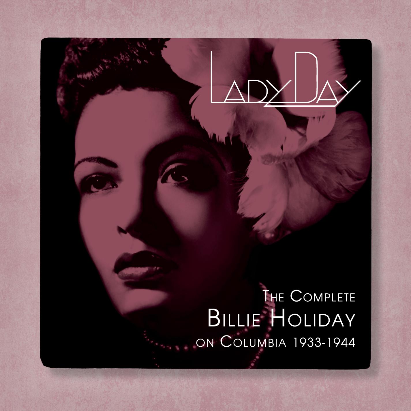 Lady Day: The Complete Billie Holiday on Columbia – 1933-1944