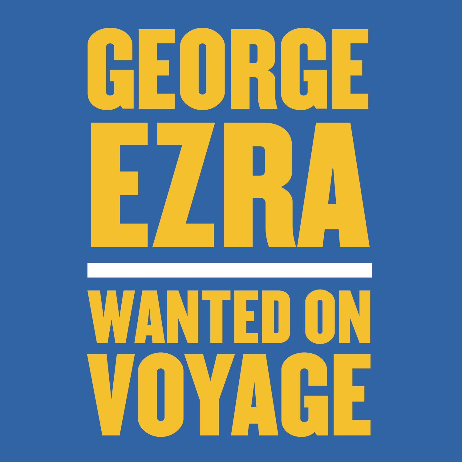 Wanted On Voyage (Deluxe)
