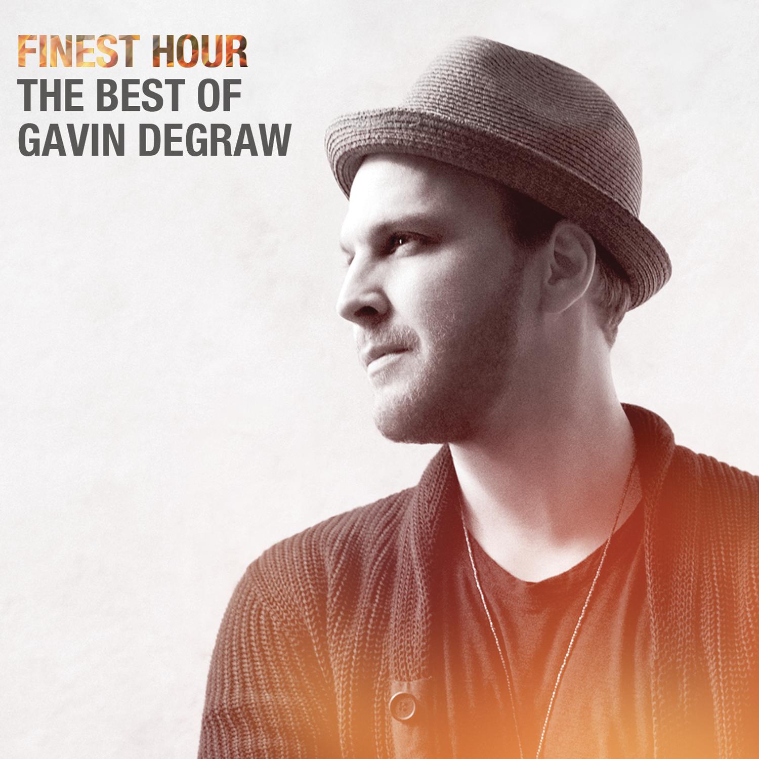 Finest Hour: The Best of Gavin DeGraw