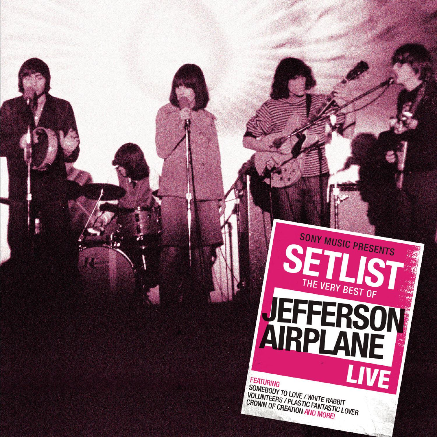 Setlist: The Very Best Of Jefferson Airplane LIVE