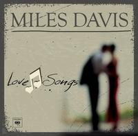 Miles Davis – Love Songs