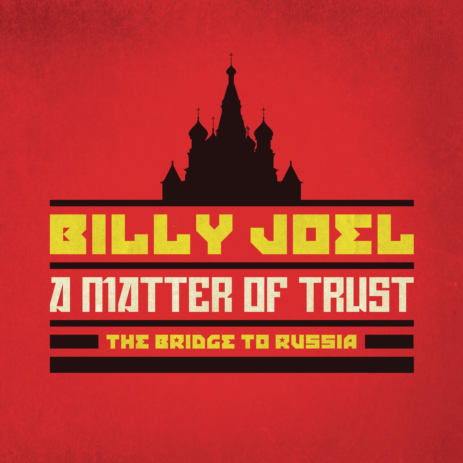 A Matter of Trust: The Bridge to Russia: Deluxe Edition (2CD/DVD)