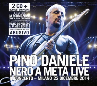 Nero a metà live il concerto di Pino Daniele