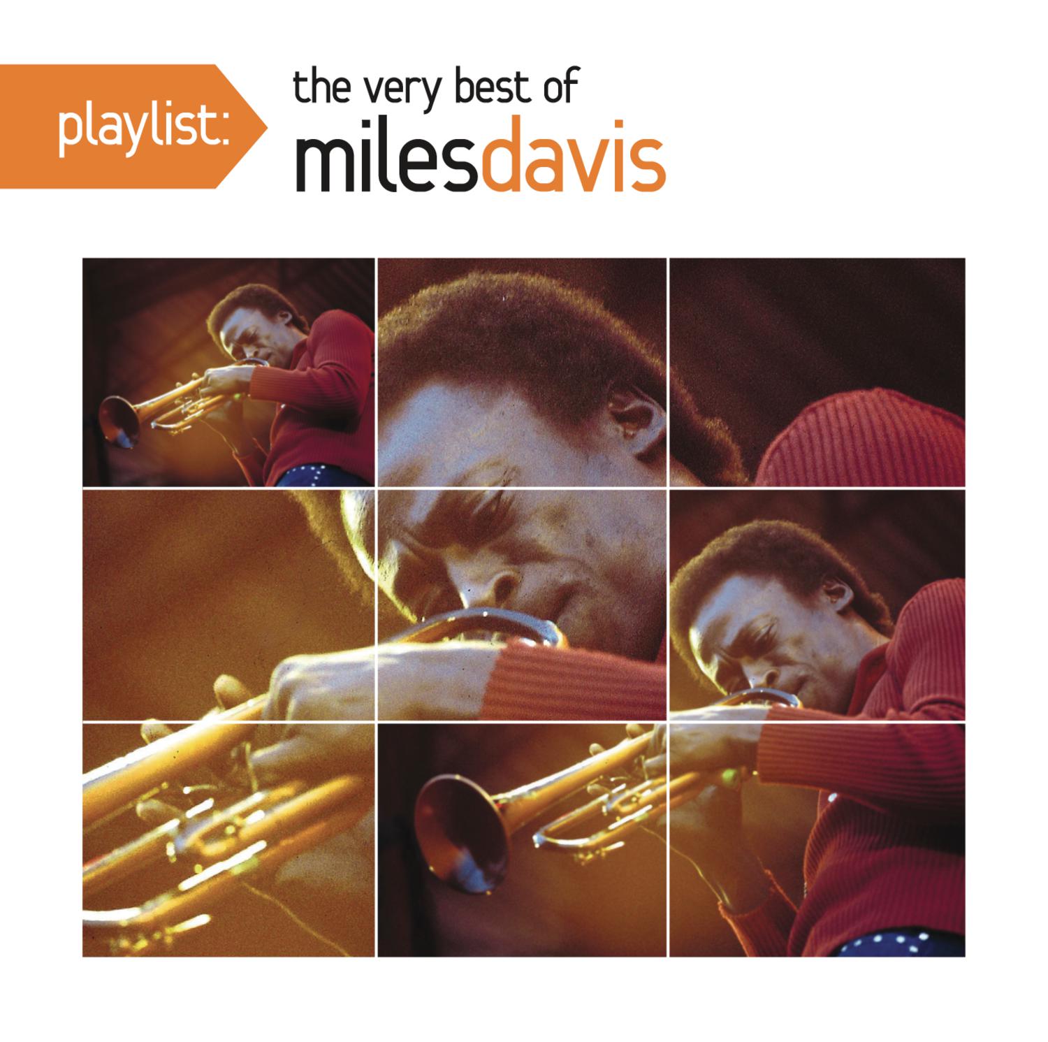 Playlist: The Very Best Of Miles Davis