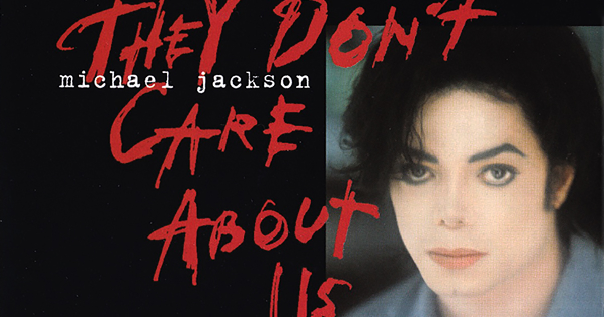 Don t care about us текст. Michael Jackson they don't Care about us.