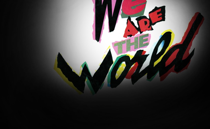 ‘WE ARE THE WORLD’ SINGLE