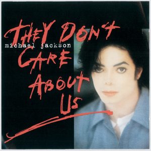 Michael Jackson - They Don't Care About Us single
