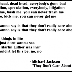 Michael Jackson They Don't Care About Us lyrics