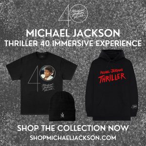 Michael Jackson Thriller 40 immersive experience merch