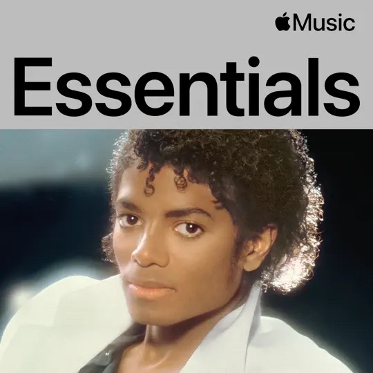 Apple Music Playlist 'Michael Jackson Essentials' Michael Jackson