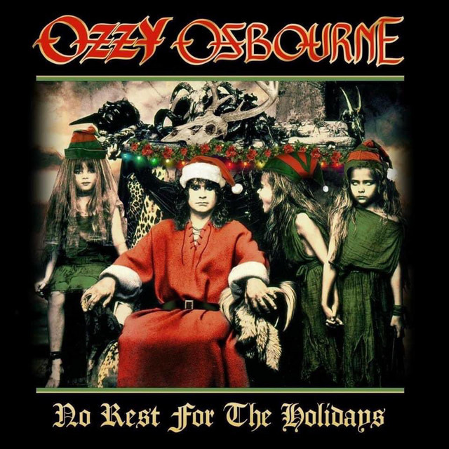 Ozzy's No Rest For The Holidays Playlist