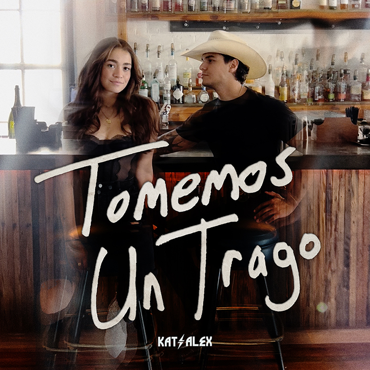 KAT & ALEX DEBUT “TOMEMOS UN TRAGO” – THE SPANISH VERSION OF THEIR LATEST TRACK, “LET’S FIND A BAR” (AUDIO & VIDEO)