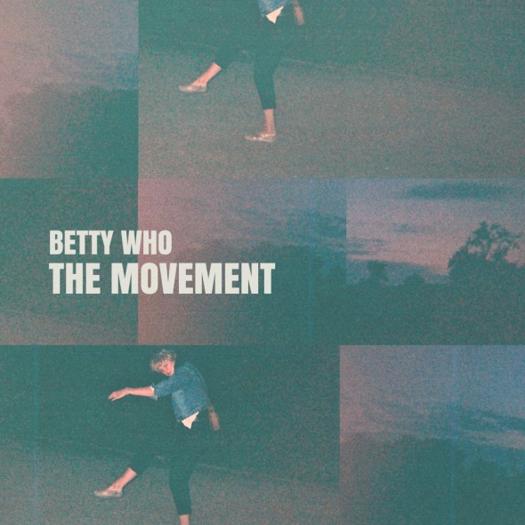Betty-Who-The-Movement