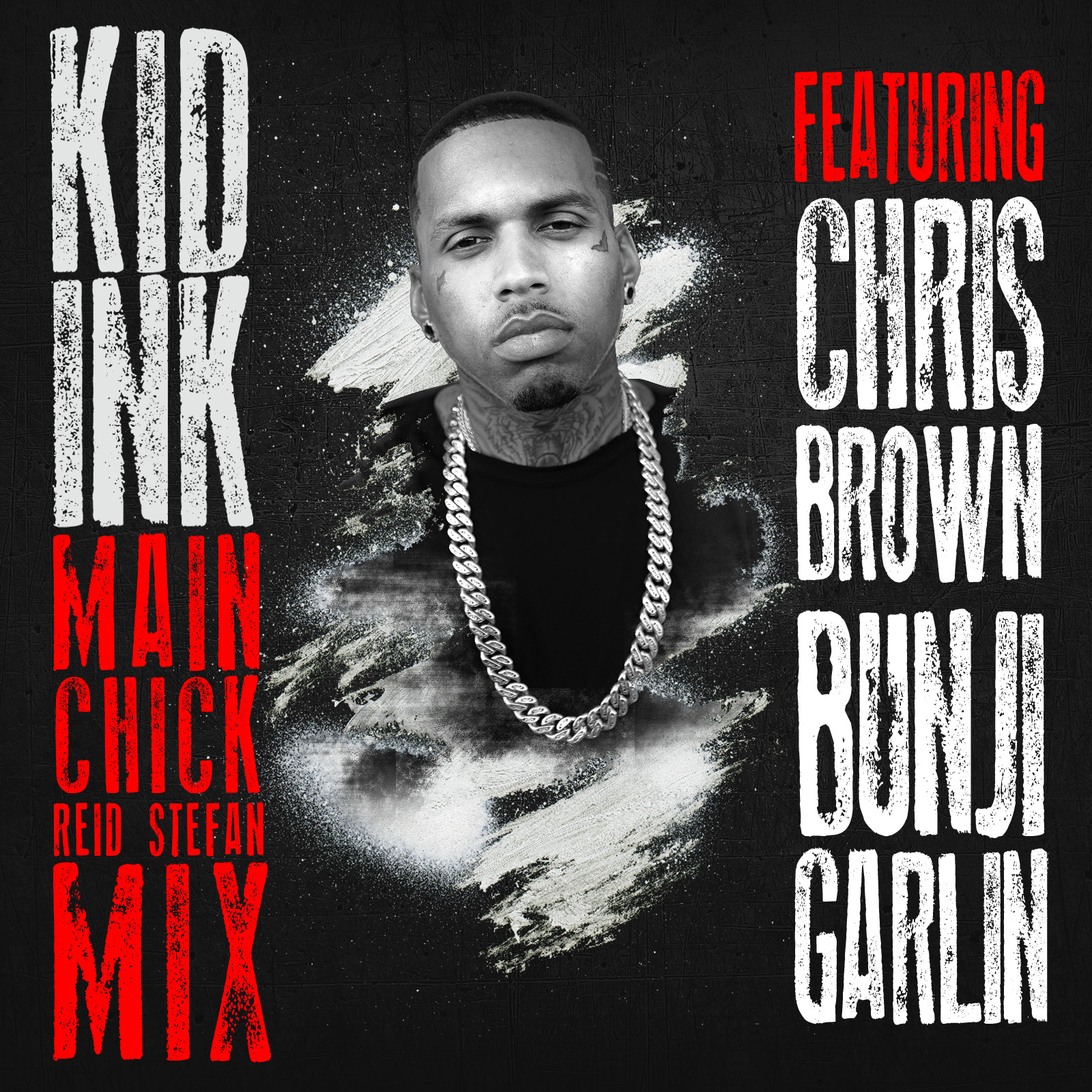 Kid-Ink-Main-Chick-Remix-Cb-Bunji-Garlin-R
