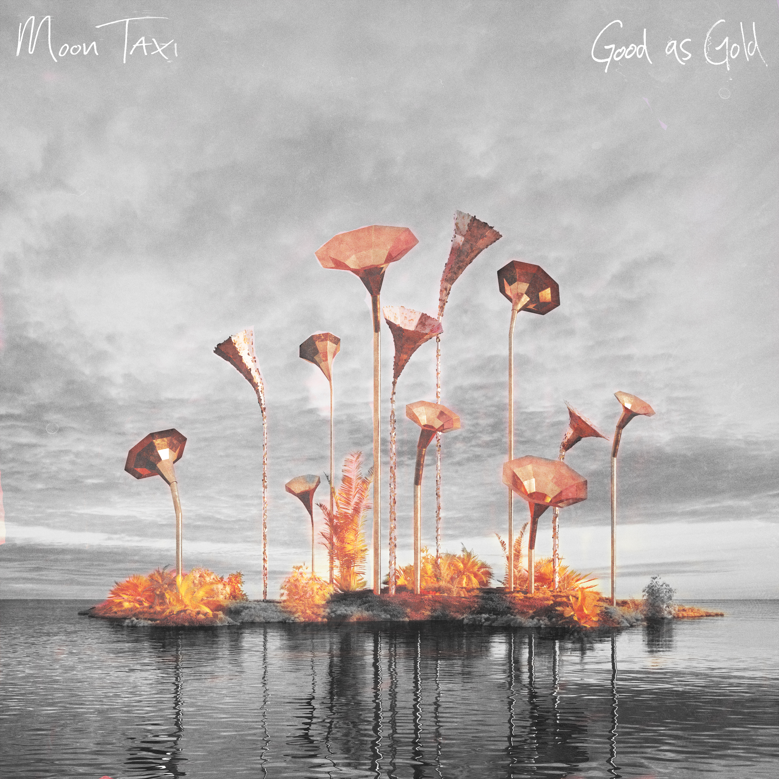 Good as gold three laws. Moon Taxi good as Gold. As good as Gold. Песня good as Gold Moon Taxi. Good as Gold песня.