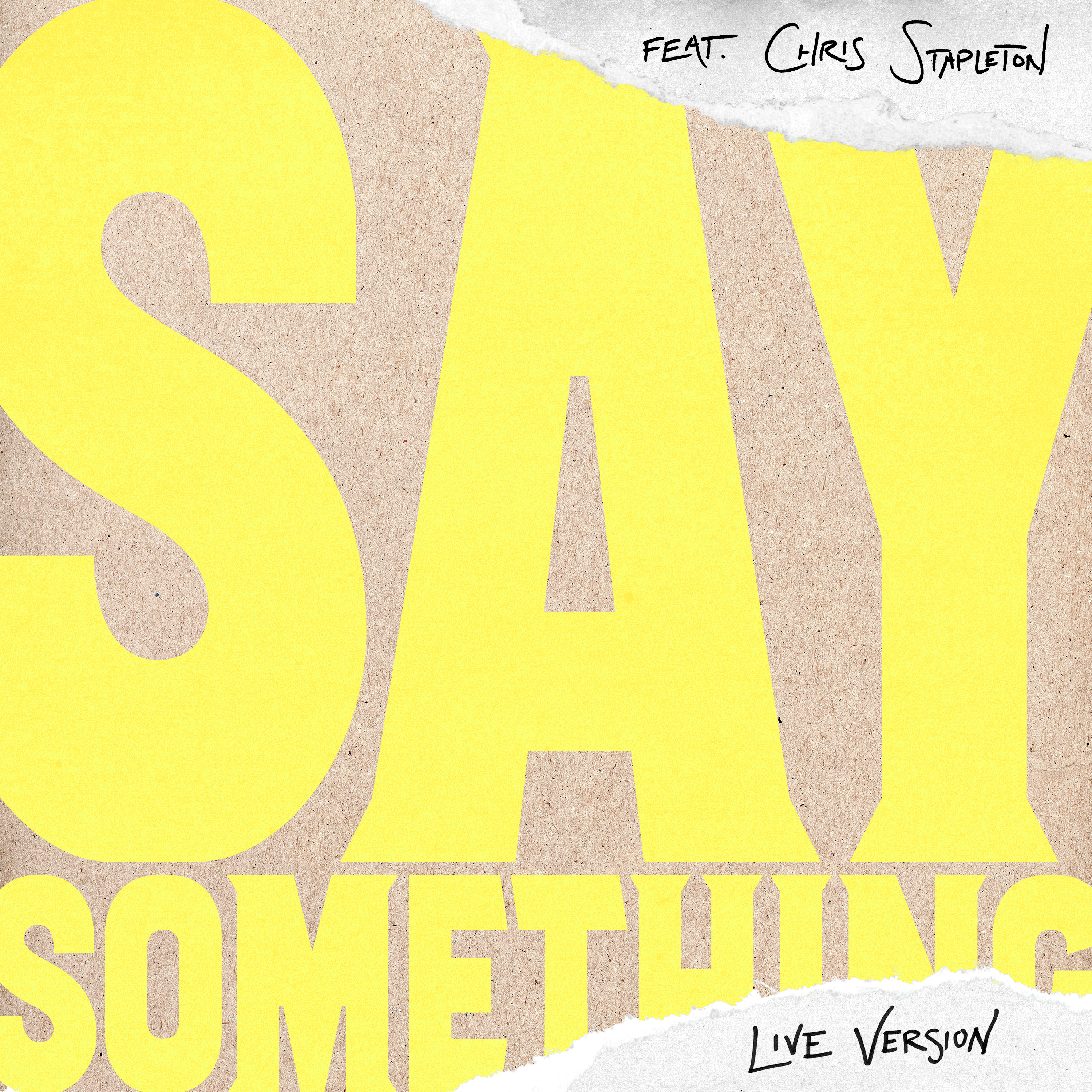 Say Something-RGB-01-23-18-Live