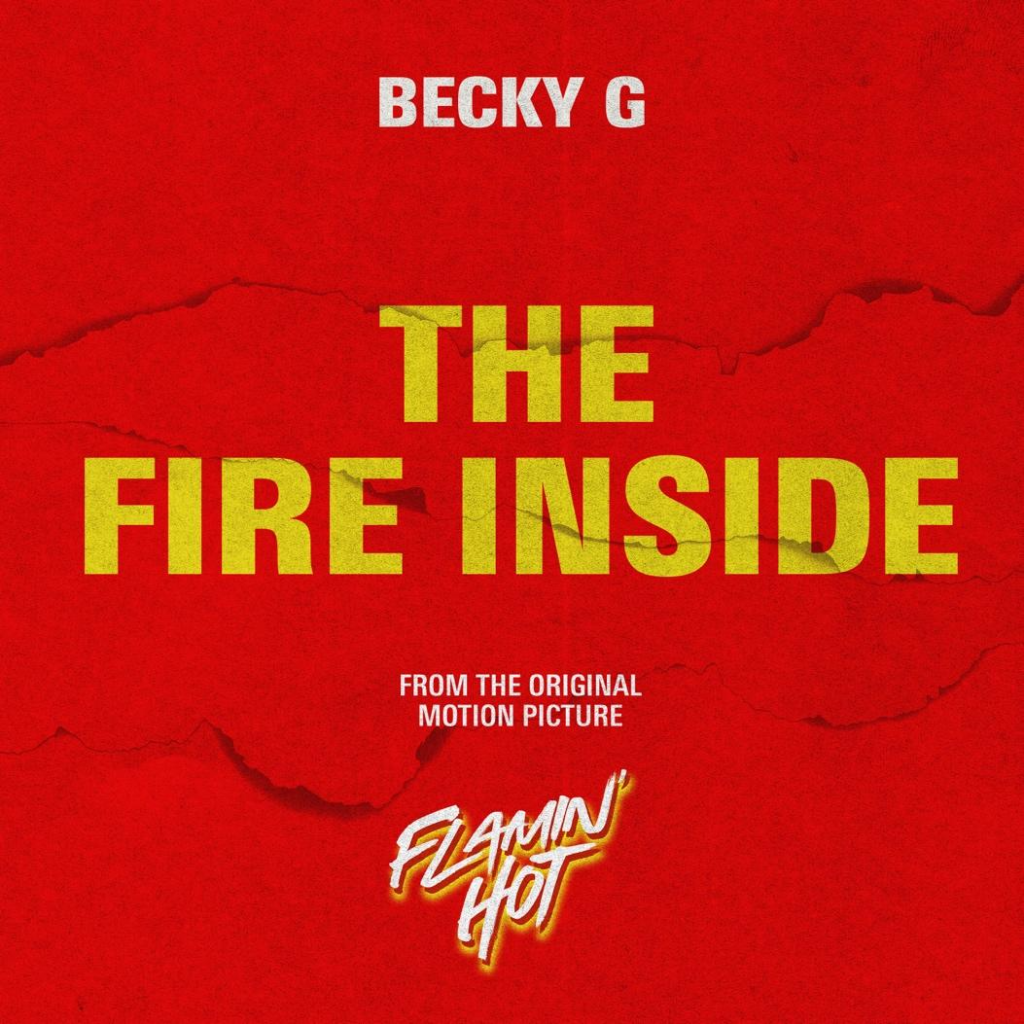 GLOBAL SUPERSTAR BECKY G “THE FIRE INSIDE” NEW SINGLE OUT NOW