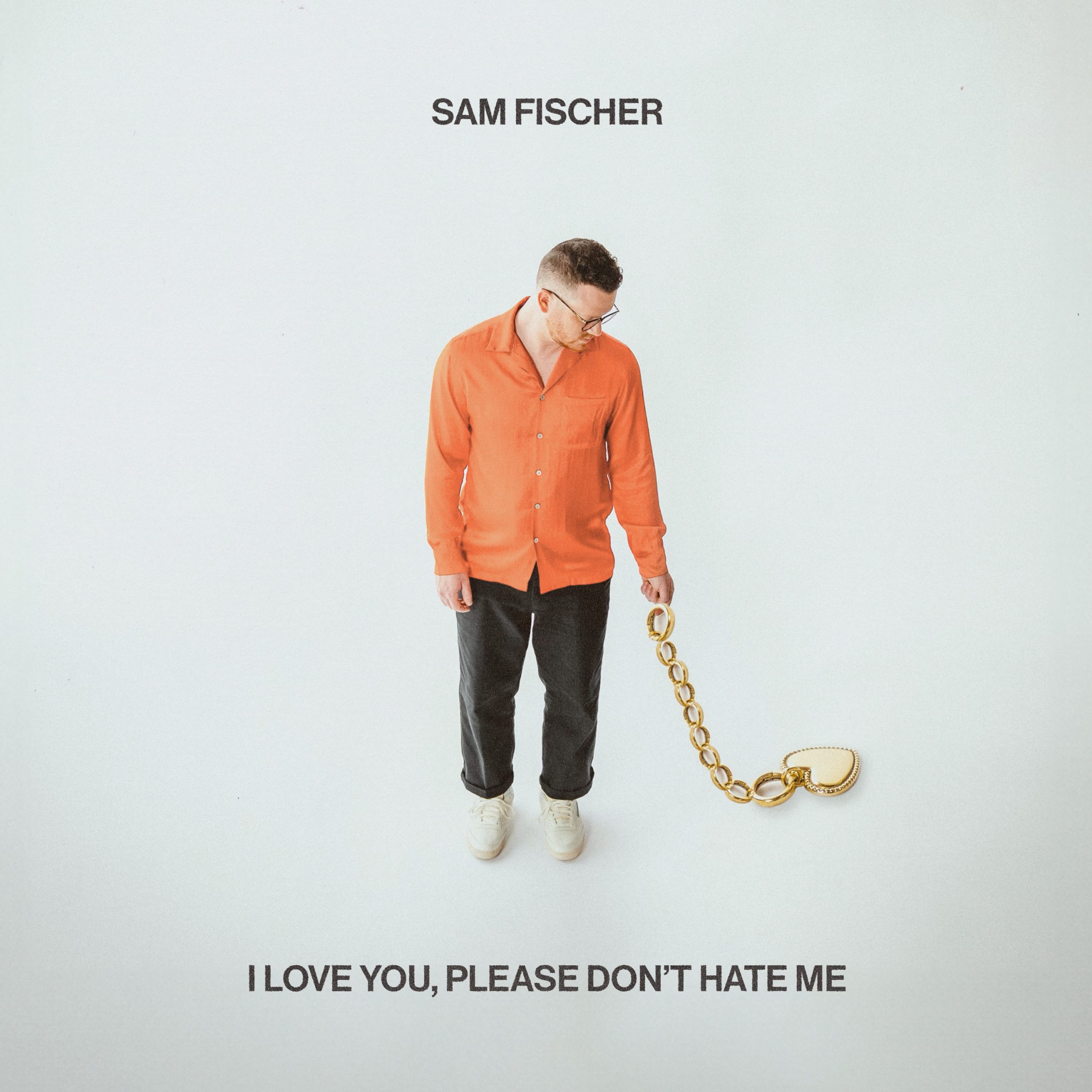 Sam-Fischer-_-I-love-you-please-dont-hate-me