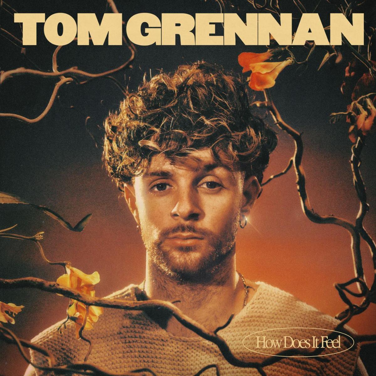 Tom Grennan
‘How Does It Feel’
