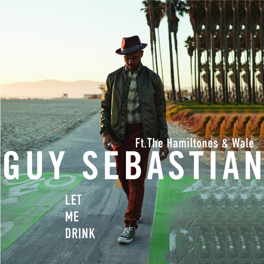 Guy Sebastian releases ‘Let Me Drink’ featuring The Hamiltones and Wale