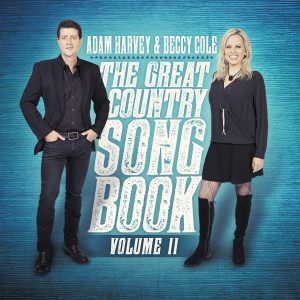 Adam Harvey & Beccy Cole Release ‘The Great Country Songbook Volume II’ Out Now!