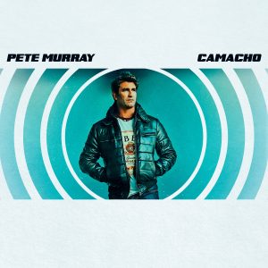 Pete Murray – Camacho