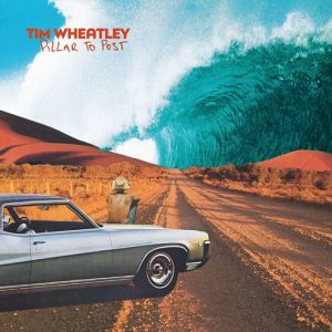 Tim Wheatley’s New Album ‘Pillar to Post’ is Out Now!