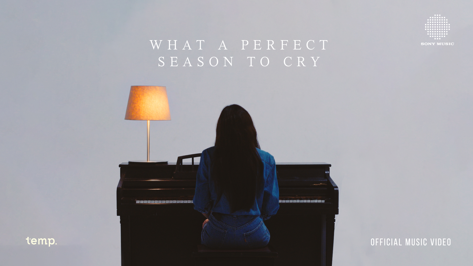 temp. – WHAT A PERFECT SEASON TO CRY