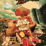 Oasis / Dig Out Your Soul