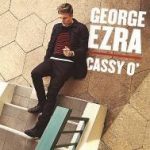 George Ezra / Cassy O’ (Single)