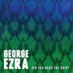 George Ezra / Did You Hear The Rain (Vinyl)　　