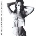 Mariah Carey / I Still Believe