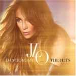 Jennifer Lopez / Dance Again… This Hits