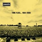 Oasis / Time Flies…1994-2009 (3CD+DVD Limited Edition)