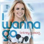 Britney Spears / I Wanna Go