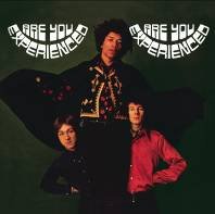 The Jimi Hendrix Experience / Are You Experienced