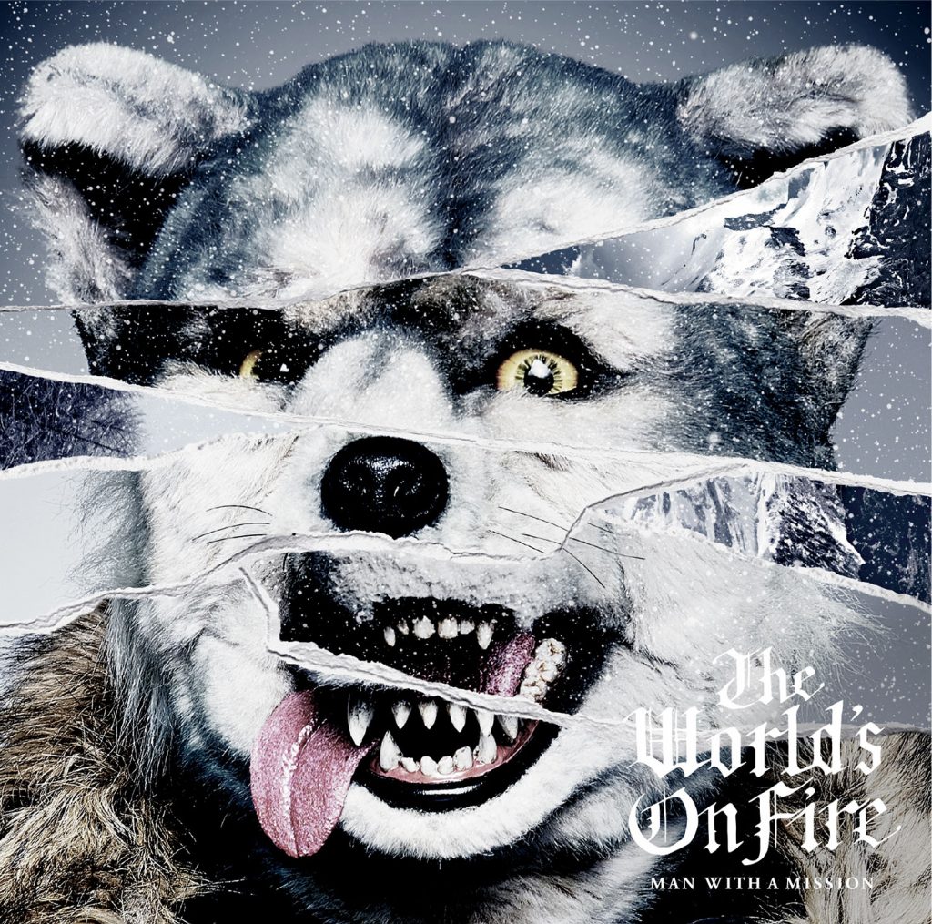 man_with_a_mission_-_the_worlds_on_fire