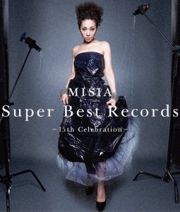 MISIA / Super Best Records -15th Celebration-
