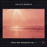 Calvin Harris / Funk Wav Bounces Vol.1 (Vinyl)