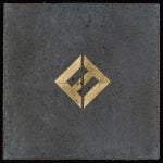 Foo Fighters / Concrete and Gold