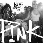 P!nk / What About Us (CD Single)