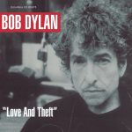Bob Dylan / Love and Theft (2017 2LP)
