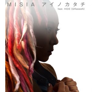 MISIA / Ai no Katachi feat.HIDE(GReeeeN)