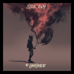 The Chainsmokers / Sick Boy