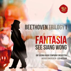 See Siang Wong & Vienna Radio Symphony Orchestra & Wiener Singverein / Beethoven Trilogy 1: Fantasia