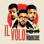 Il Volo / Il Volo Sings Morricone (digipak)