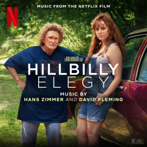 Hans Zimmer & David Fleming / Hillbilly Elegy (Music from the Netflix Film)