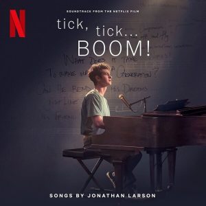 tick, tick… BOOM! (Soundtrack from the Netflix Film) (2LP)